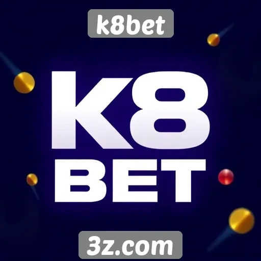 Novidades na plataforma k8bet para apostadores